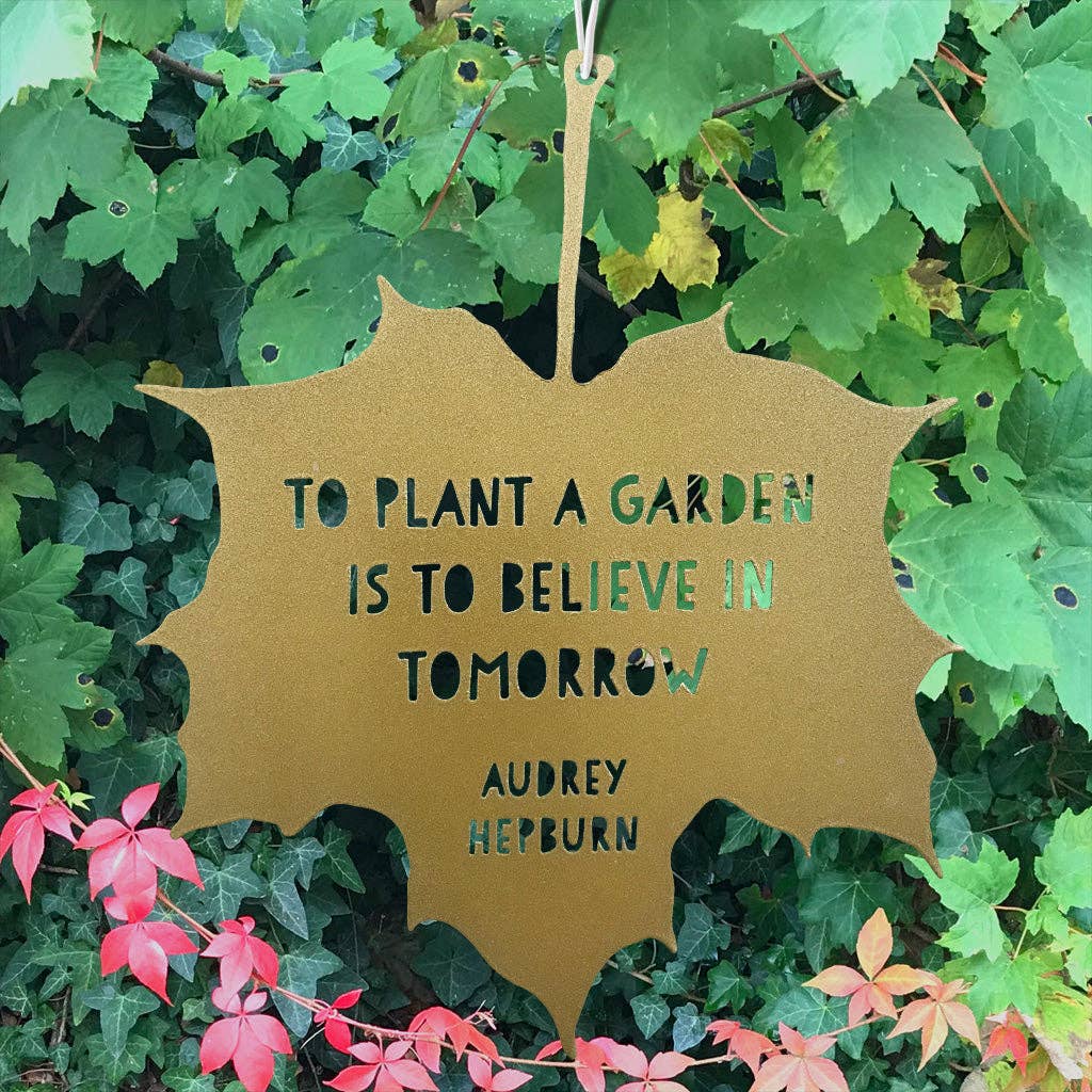 'Believe in tomorrow' metal garden leaf decoration