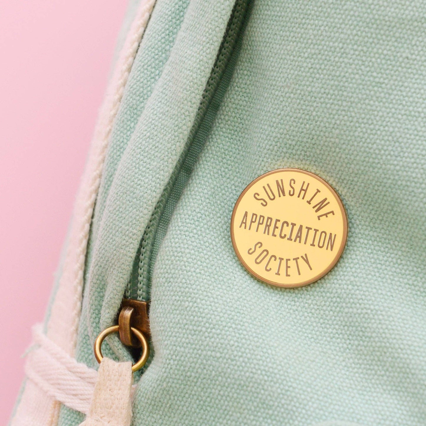 Sunshine appreciation society positive pin badge