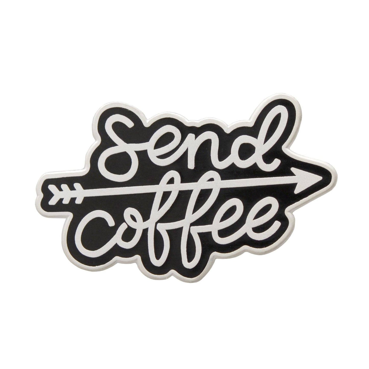 Send coffee positive pin badge