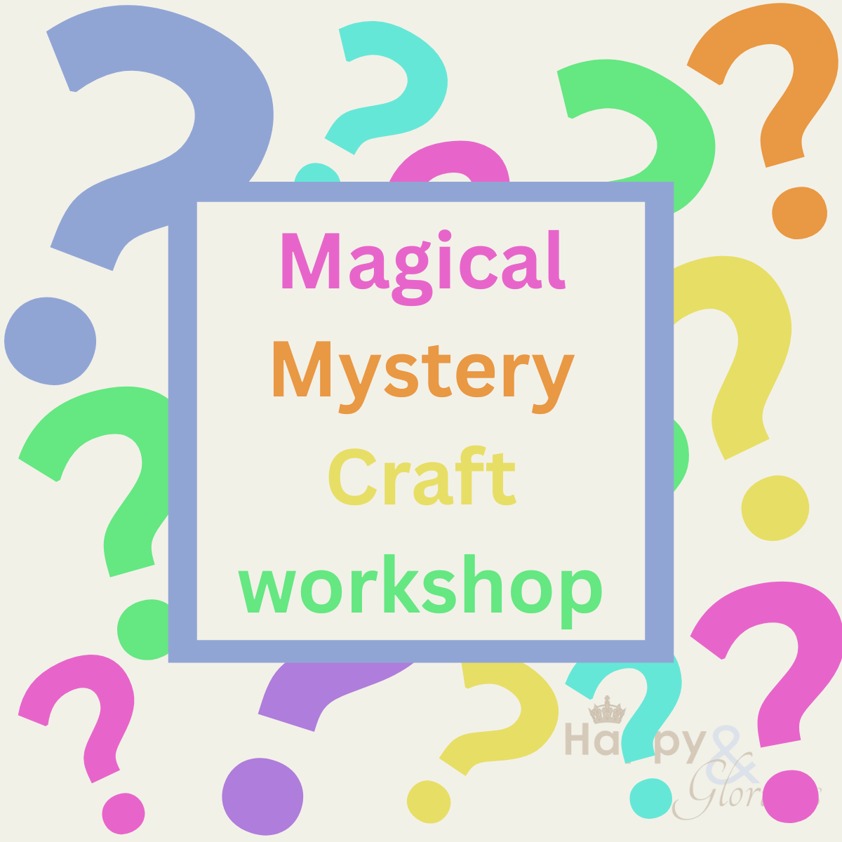 Mystery craft workshops in August