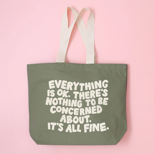 Olive green everything is OK canvas tote bag