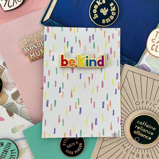 Be kind positive pin badge