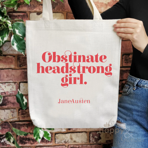 'Obstinate headstrong girl' Pride & Prejudice canvas tote bag