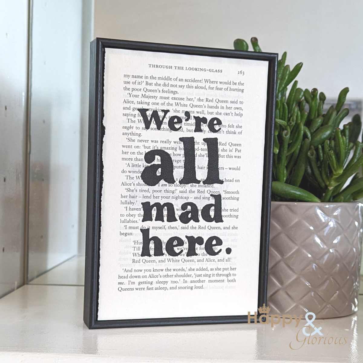 'We're all Mad here' Alice in Wonderland framed book quote