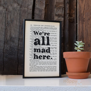 'We're all Mad here' Alice in Wonderland handpainted book quote